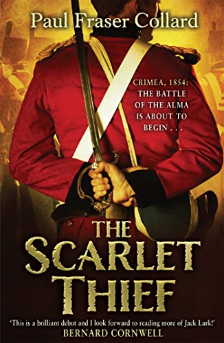 Beispielbild fr The Scarlet Thief: Battle of the Alma, 1854 (Jack Lark) zum Verkauf von Half Price Books Inc.