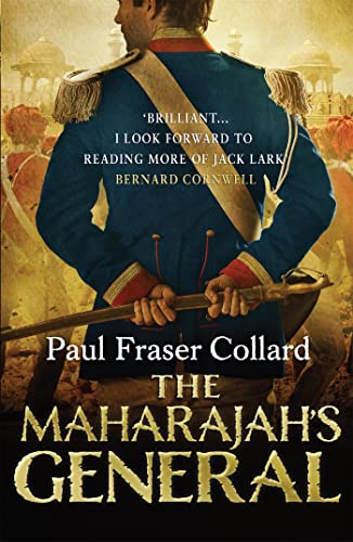 Beispielbild fr The Maharajah's General (Jack Lark, Book 2): A fast-paced British Army adventure in India zum Verkauf von THE SAINT BOOKSTORE