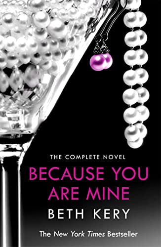 9781472200662: Because You Are Mine Complete Novel