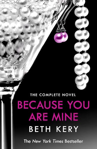 Stock image for Because You Are Mine: Complete Novel for sale by ThriftBooks-Atlanta