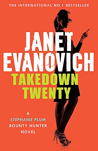 9781472201560: Takedown Twenty [Lingua Inglese]: A laugh-out-loud crime adventure full of high-stakes suspense
