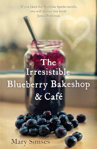 Beispielbild fr Irresistible Blueberry Bakeshop and Cafe: A heartwarming, ro zum Verkauf von HPB-Emerald