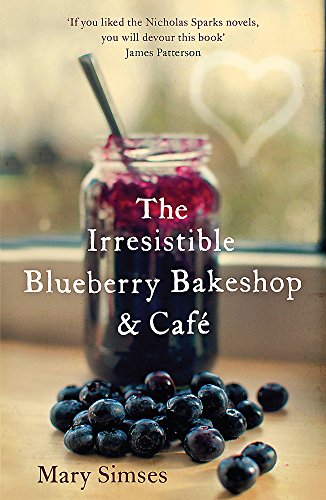 Imagen de archivo de Irresistible Blueberry Bakeshop and Cafe: A heartwarming, ro a la venta por HPB-Emerald