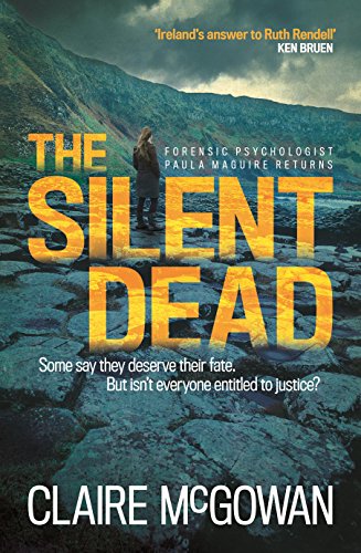Stock image for The Silent Dead (Paula Maguire 3): An Irish crime thriller of danger, death and justice for sale by WorldofBooks