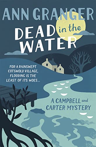 9781472204561: Dead In The Water (Campbell Carter Mystery 4)