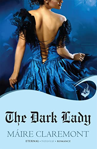 9781472204752: The Dark Lady: Mad Passions Book 1