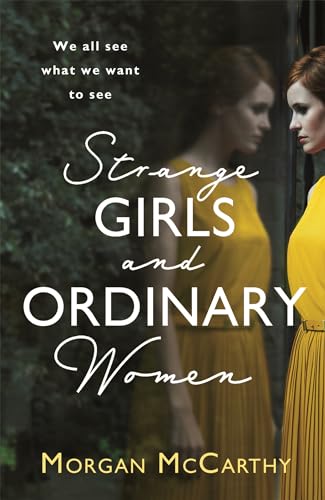 Imagen de archivo de Strange Girls and Ordinary Women a la venta por Better World Books Ltd