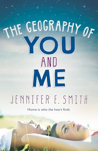 Stock image for The Geography of You and Me for sale by Better World Books