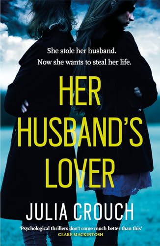 Beispielbild fr Her Husband's Lover: A gripping psychological thriller with the most unforgettable twist yet zum Verkauf von AwesomeBooks