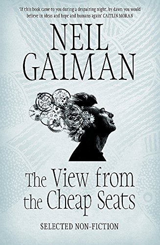 Imagen de archivo de The View from the Cheap Seats: Selected Nonfiction a la venta por Bestsellersuk