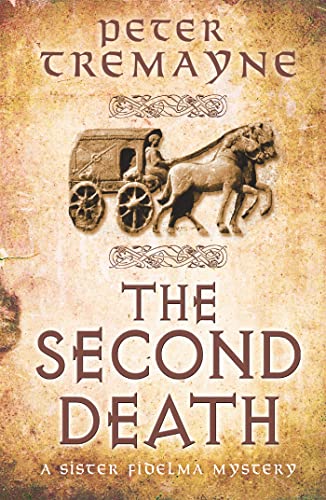 Beispielbild fr The Second Death (Sister Fidelma Mysteries Book 26): A captivating Celtic mystery of murder and corruption zum Verkauf von AwesomeBooks