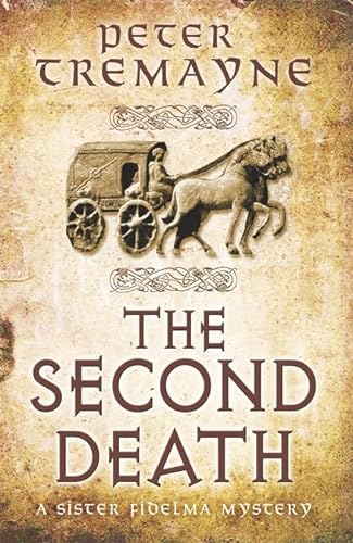 9781472208354: The Second Death (Sister Fidelma Mysteries Book 26): A captivating Celtic mystery of murder and corruption