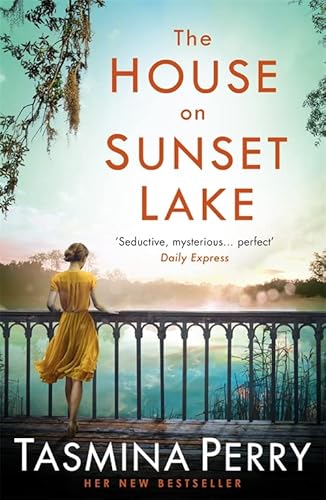 9781472208477: The house on Sunset Lake: A breathtaking novel of secrets, mystery and love