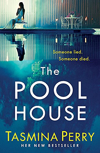 Stock image for The Pool House : Someone Lied. Someone Died for sale by Better World Books