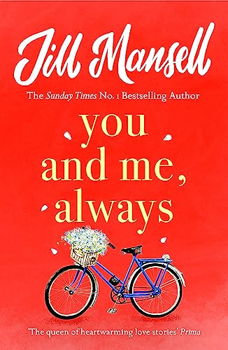 Beispielbild fr You And Me, Always: An uplifting novel of love and friendship zum Verkauf von WorldofBooks