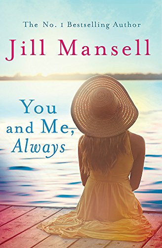 9781472208897: You And Me, Always: An uplifting novel of love and friendship