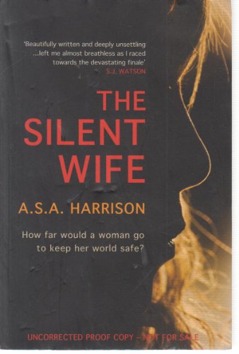 9781472209344: The Silent Wife: The gripping bestselling novel of betrayal, revenge and murder...