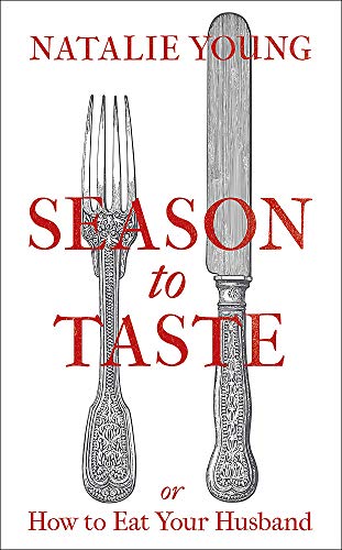 Imagen de archivo de Season to Taste or How to Eat Your Husband a la venta por WorldofBooks