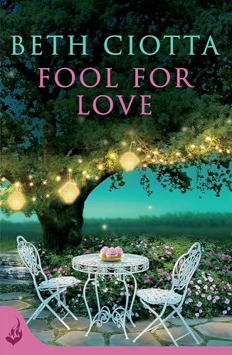 Stock image for Fool For Love (Cupcake Lovers Book 1): A mouth-watering tale of romance and cake for sale by Chiron Media