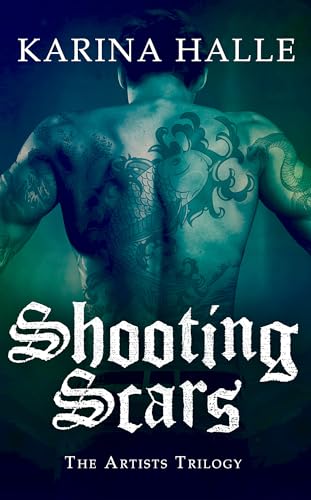 Stock image for Shooting Scars (The Artists Trilogy 2) for sale by WorldofBooks