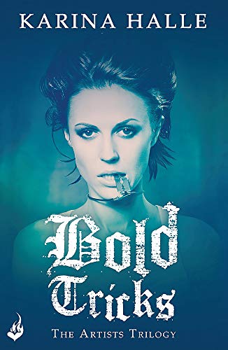 Beispielbild fr Bold Tricks (The Artists Trilogy 3) zum Verkauf von WorldofBooks