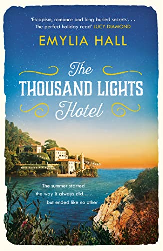Beispielbild fr The Thousand Lights Hotel: Escape to Italy in this gorgeous read for summer 2023 zum Verkauf von WorldofBooks