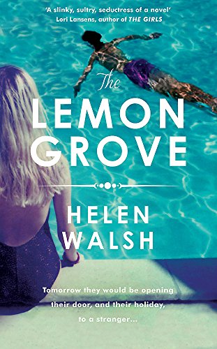 Beispielbild fr The Lemon Grove: The bestselling summer sizzler - A Radio 2 Bookclub choice zum Verkauf von WorldofBooks