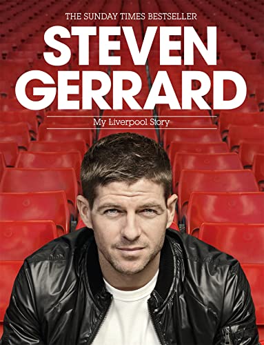 Beispielbild fr Steven Gerrard: My Liverpool Story zum Verkauf von WorldofBooks