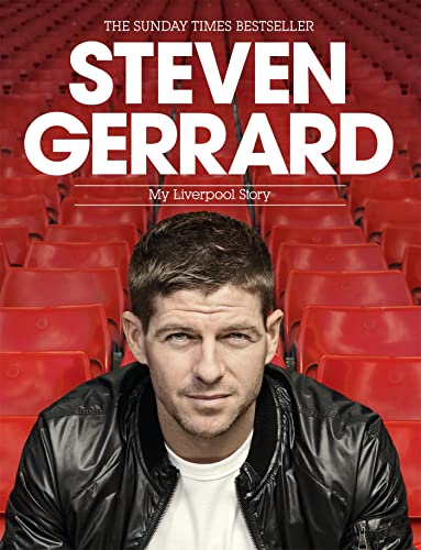 Stock image for Steven Gerrard: My Liverpool Story for sale by Better World Books