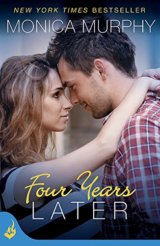 9781472214485: Four Years Later: One Week Girlfriend Book 4