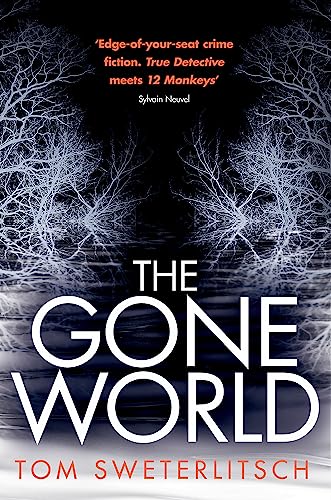 Stock image for The Gone World for sale by WorldofBooks