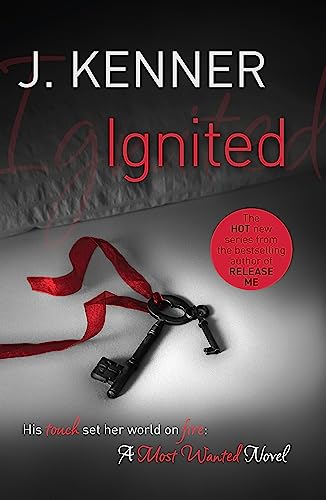 9781472215154: Ignited: Most Wanted Book 3