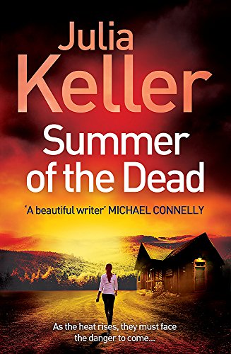 Imagen de archivo de Summer of the Dead : As the Heat Rises, They Must Face the Danger to Come. a la venta por Better World Books Ltd