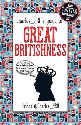 Stock image for Prince Charles_HRH's guide to Great Britishness for sale by AwesomeBooks