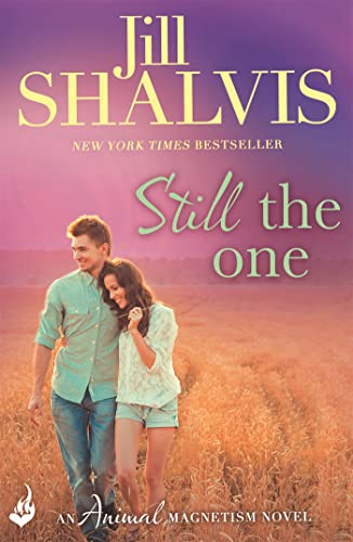 9781472217301: Still The One: Animal Magnetism Book 6: The exciting and fun romance!