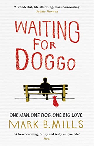 9781472218339: Waiting For Doggo: The feel-good romantic comedy for dog lovers and friends