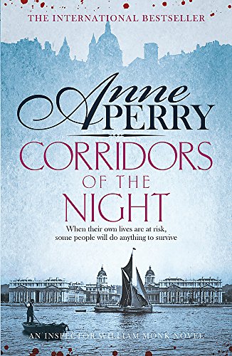 9781472219480: Corridors of the Night (William Monk Mystery, Book 21): A twisting Victorian mystery of intrigue and secrets
