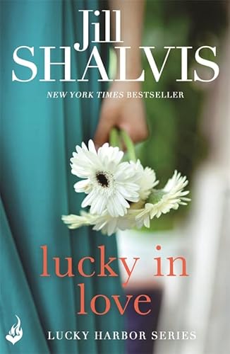 Beispielbild fr Lucky In Love: Lucky Harbor 4 zum Verkauf von Hawking Books