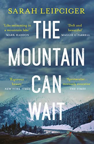 Stock image for The Mountain Can Wait for sale by WorldofBooks