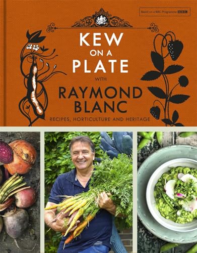 Imagen de archivo de Kew on a Plate with Raymond Blanc a la venta por Better World Books Ltd