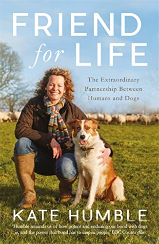 Beispielbild fr Friend for Life : The Extraordinary Partnership Between Humans and Dogs zum Verkauf von Better World Books