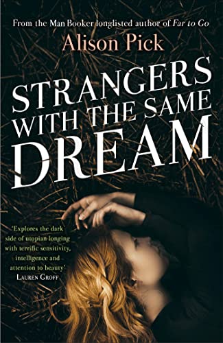 Beispielbild fr Strangers with the Same Dream zum Verkauf von Brook Bookstore