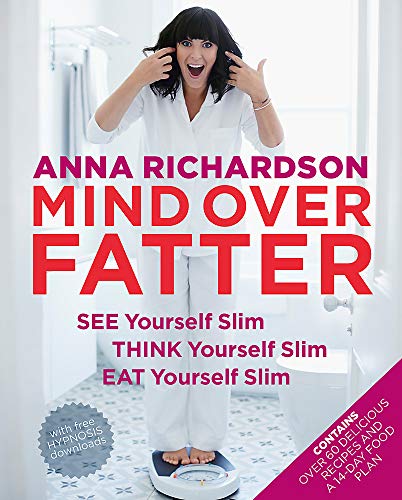 Imagen de archivo de Mind Over Fatter: See Yourself Slim, Think Yourself Slim, Eat Yourself Slim a la venta por AwesomeBooks