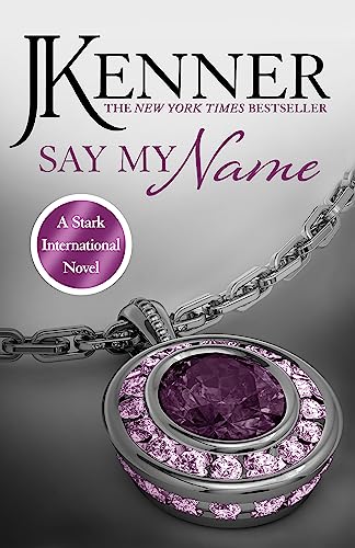 9781472226280: Say My Name: Stark International 1 (Stark International Series)