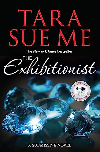 Beispielbild fr The Exhibitionist: Submissive 6 (The Submissive Series) zum Verkauf von WorldofBooks