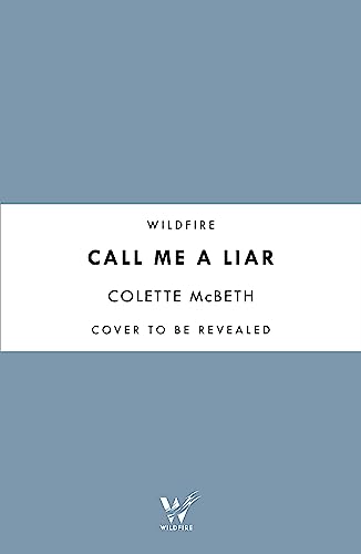 Beispielbild fr Call Me a Liar zum Verkauf von medimops