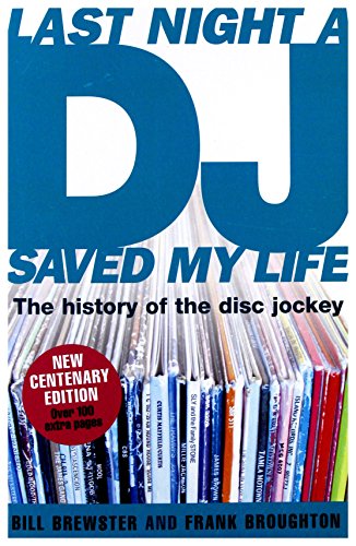 Beispielbild fr Last Night a DJ Saved My Life the Histor zum Verkauf von WorldofBooks