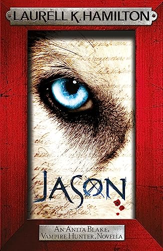 9781472226983: Jason (An Anita Blake, Vampire Hunter, novella)