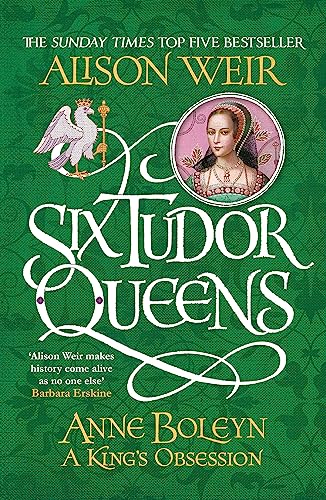 9781472227669: Six Tudor Queens Anne Boleyn