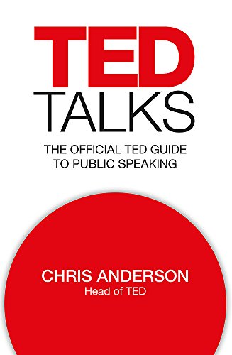 Imagen de archivo de TED Talks: The official TED guide to public speaking [Paperback] [Jan 01, 2016] Chris J. Anderson a la venta por SecondSale